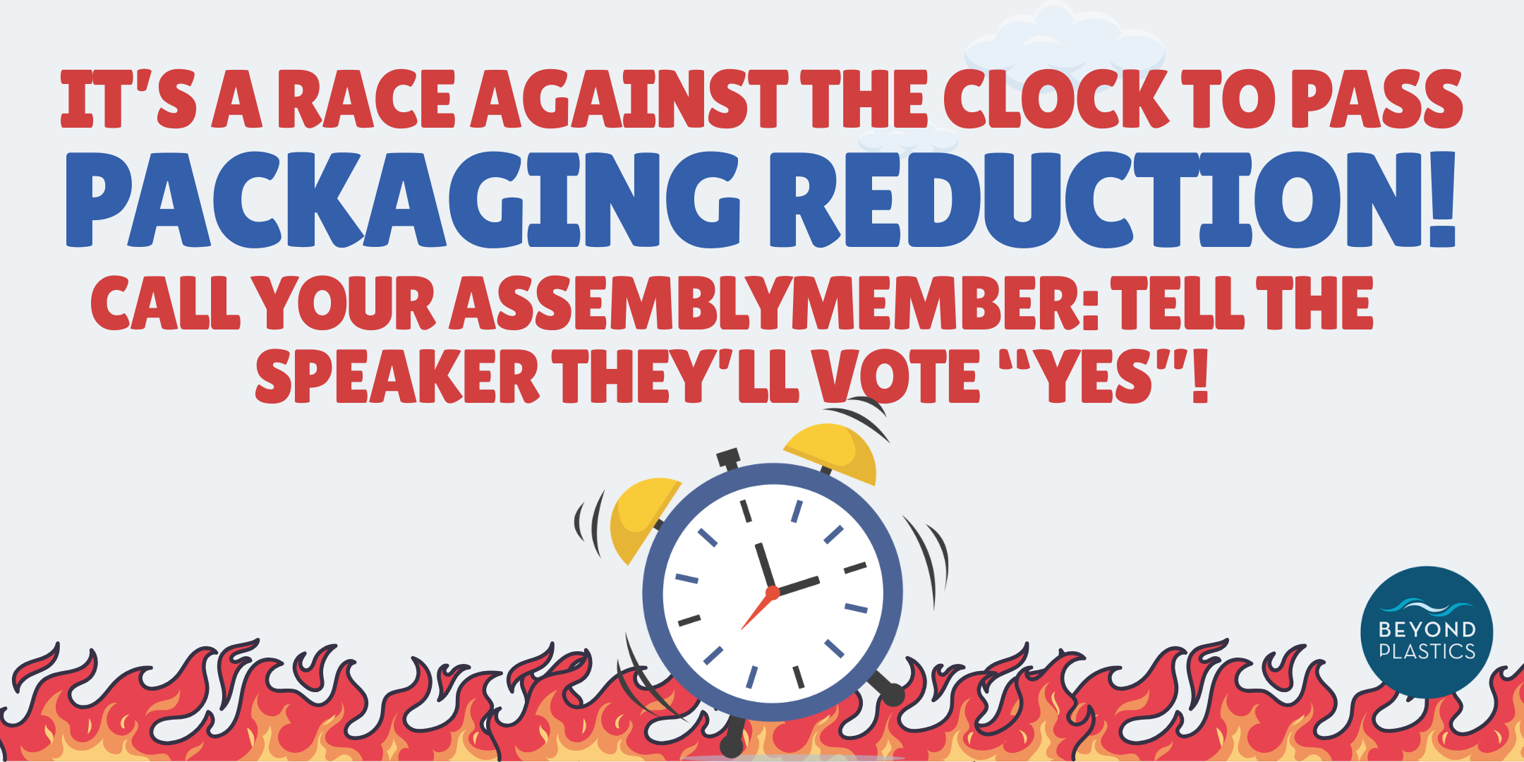 URGENT: CALL TO PASS THE PACKAGING REDUCTION & RECYCLING INFRASTRUCTURE ACT!