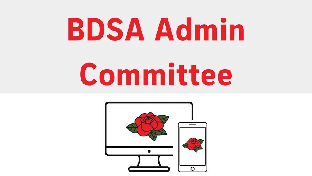 Boston DSA Admin Committee Monthly Meetings