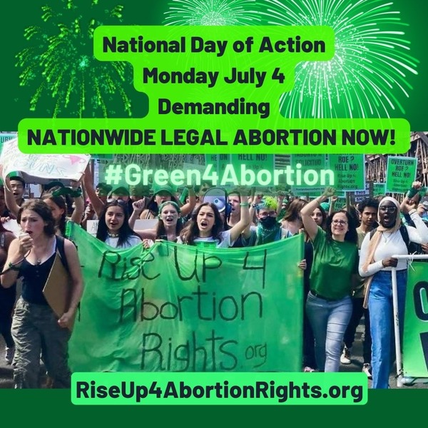 July 4 National Day of Protest When Women Are Not FREE, No one is Free