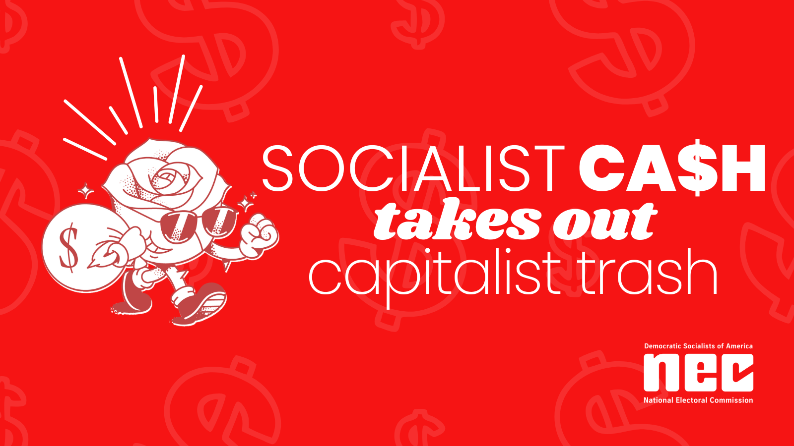 Socialist Cash Takes Out Capitalist Trash! 