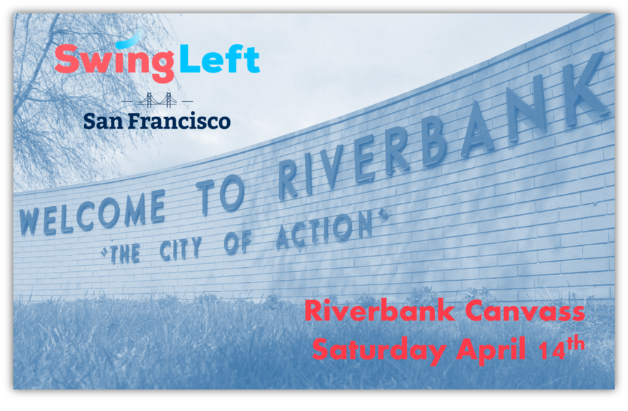4/14 Riverbank Canvassing Event Action Network