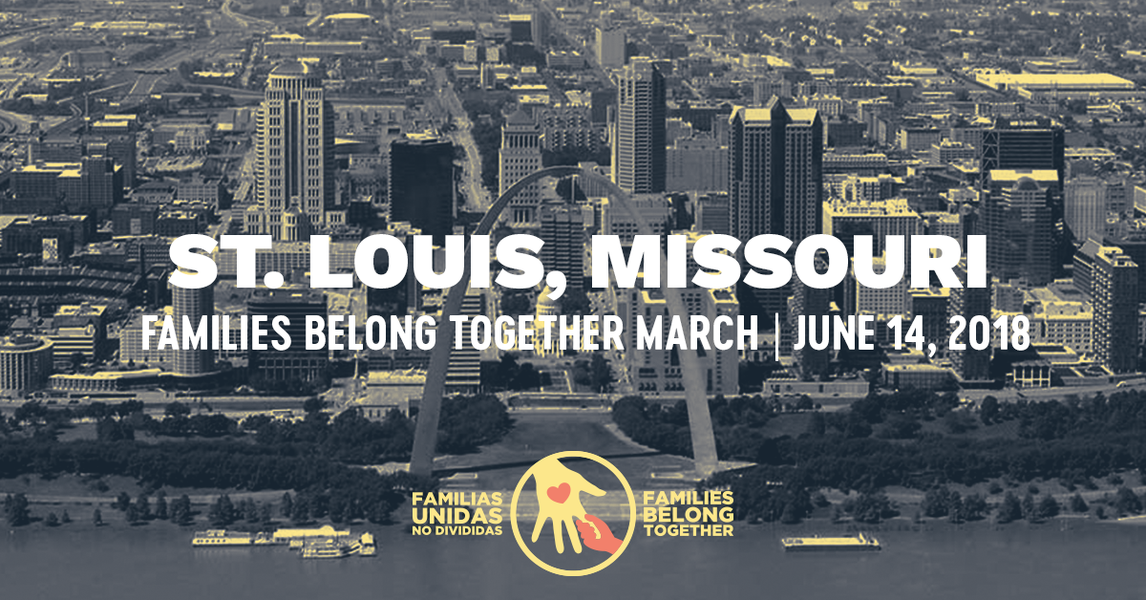 Families Belong Together St. Louis, Missouri