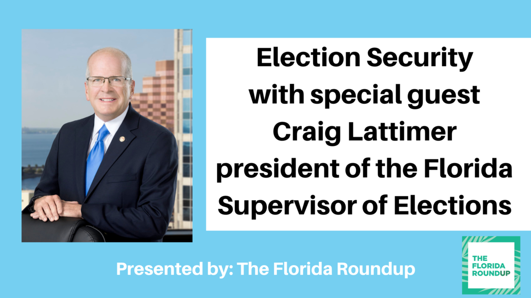 Election Security with special guest Craig Latimer president of the