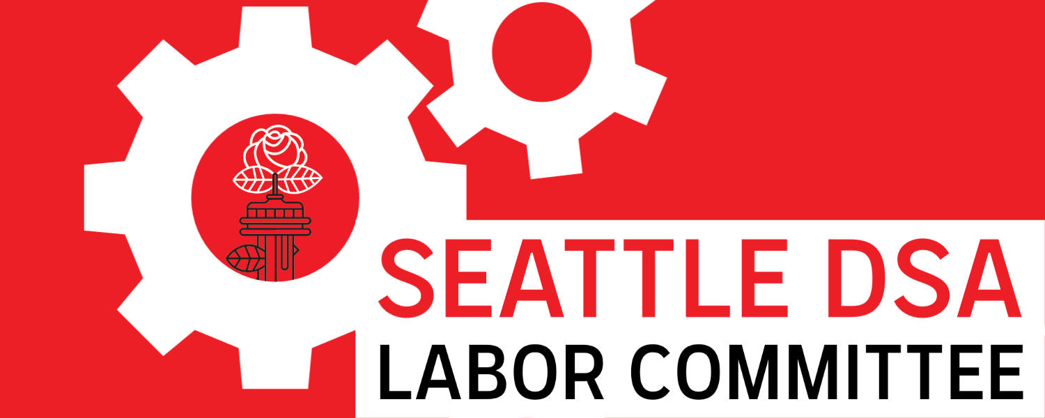 Seattle DSA Labor Banner