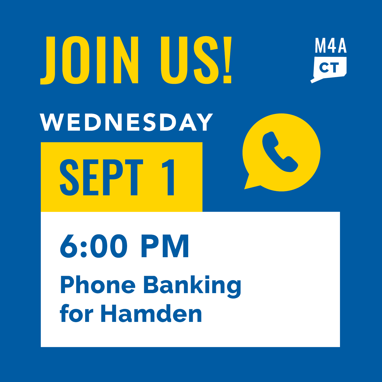 Graphic with text that reads Join Us, Wednesday August 25th, six o'clock PM for Hamden phone banking.