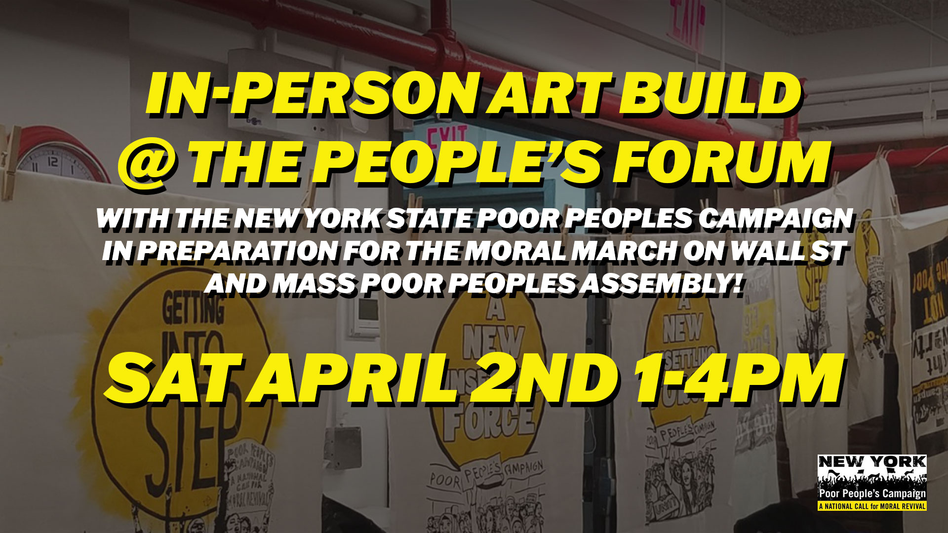 IN-PERSON ART BUILD at The People’s Forum with the new york state poor peoples campaign SAT APril 2nd 1-4PM