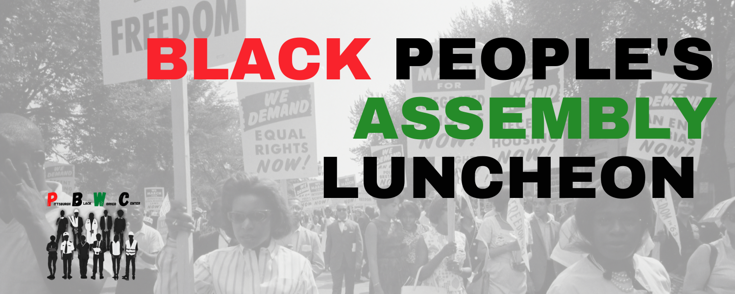 Black People's Assembly Luncheon - Action Network