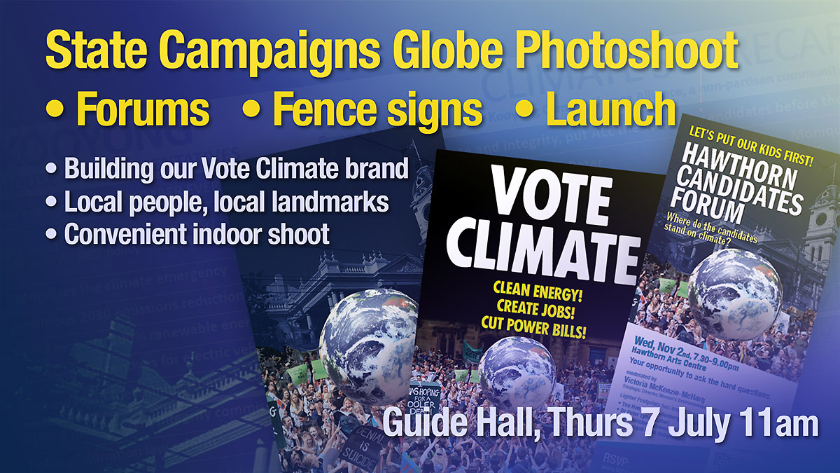 State Campaigns globe photoshoot for fence signs, forum DLs and launch - Guide Hall, July Thurs 8th 11 am