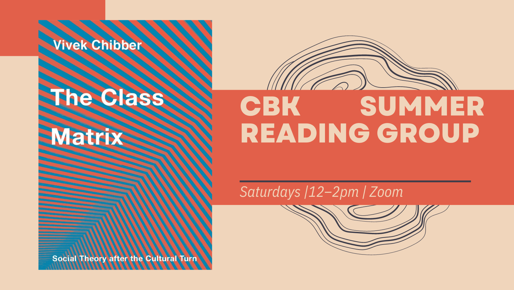 The Class Matrix, Saturdays noon - 2pm