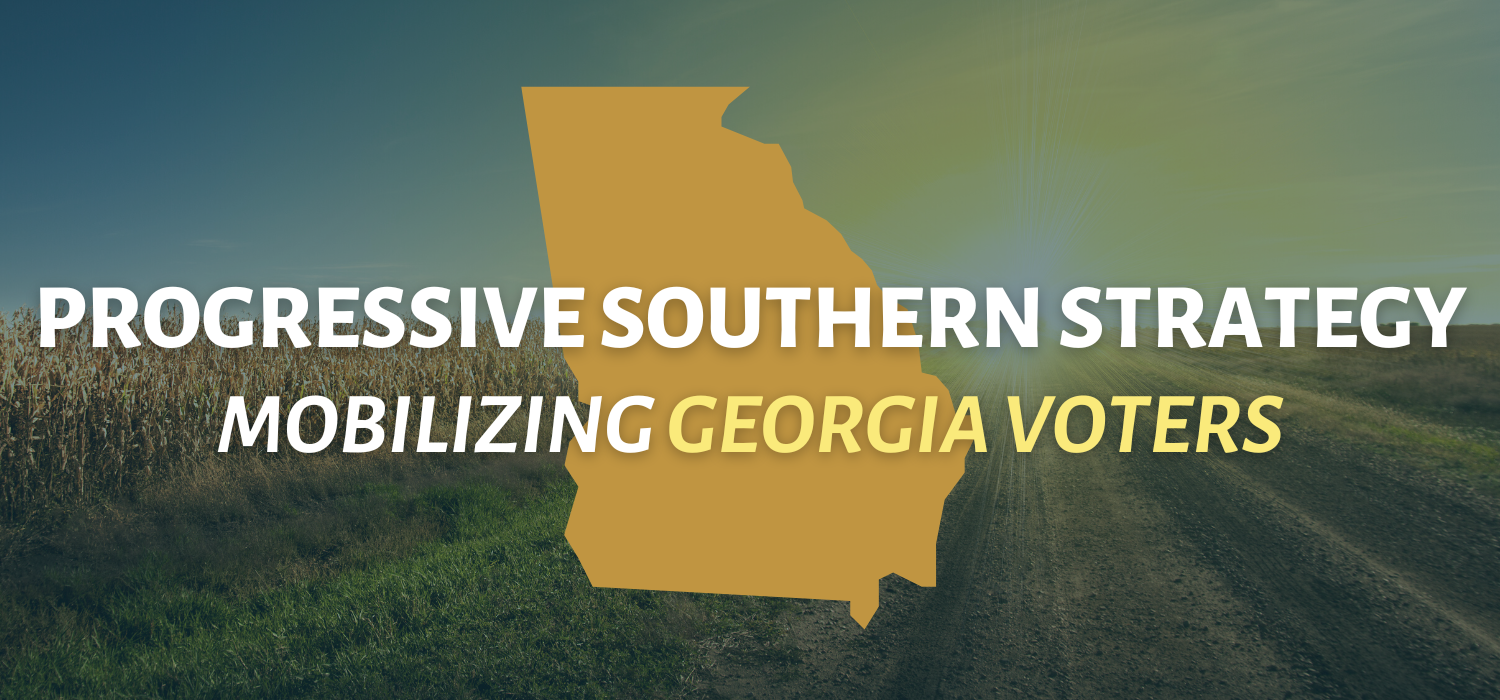 Progressive Southern Strategy in Georgia 