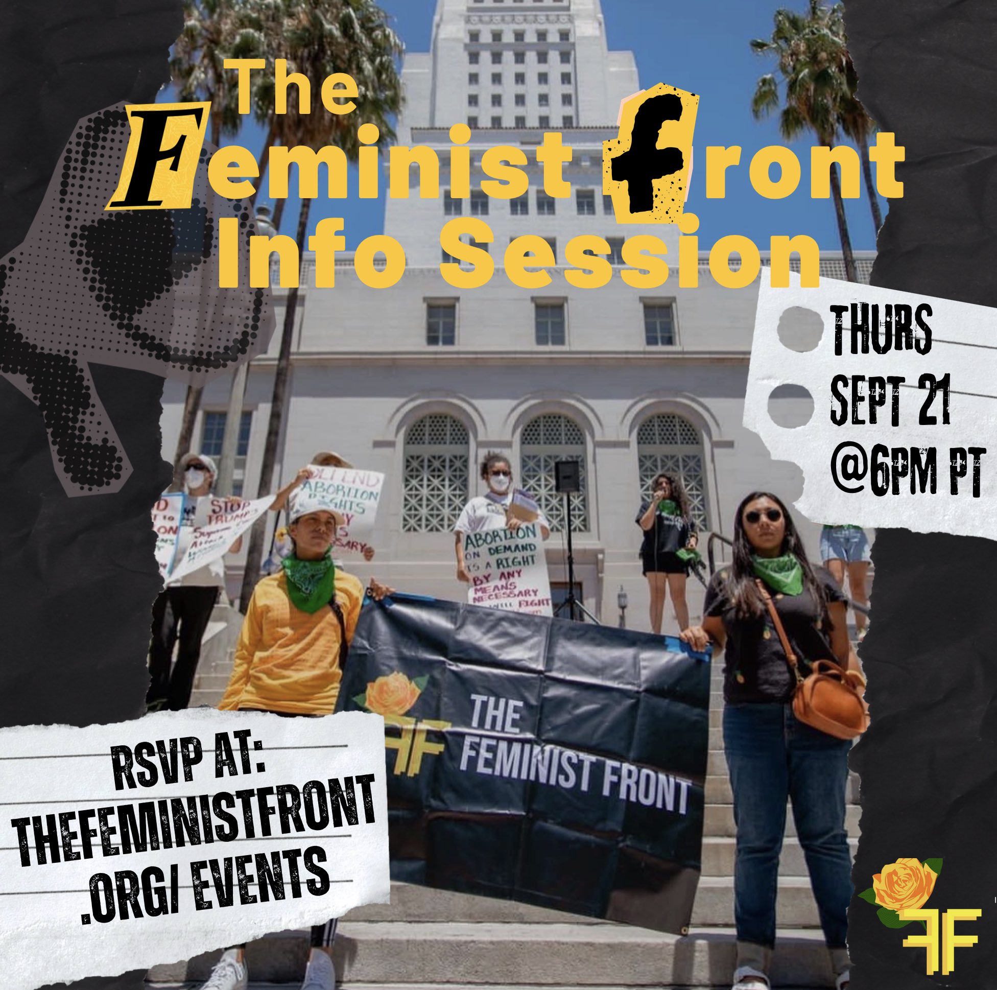 A photo from our post-Roe abortion rights rally serves as the background for text reading "The Feminist Front Info Session - Thursday Sept 21st at 6pm PT - Register at thefeministfront.org/events"