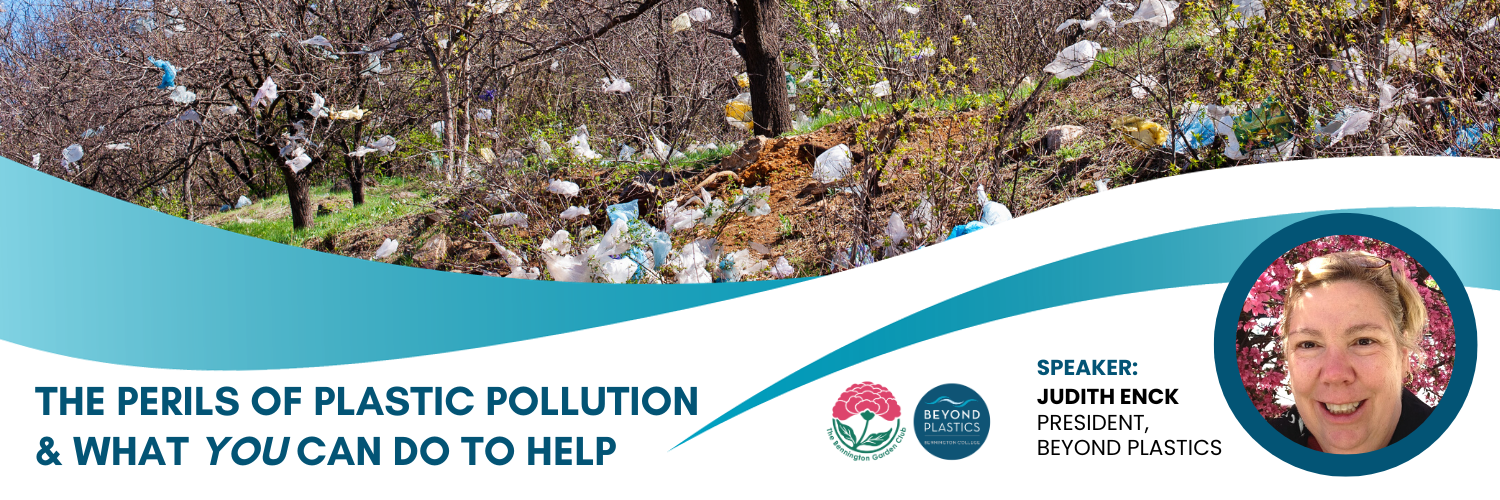 Join the Bennington Garden Club for a free talk with Judith Enck, president of Beyond Plastics at Bennington CAPA on October 22, 2023