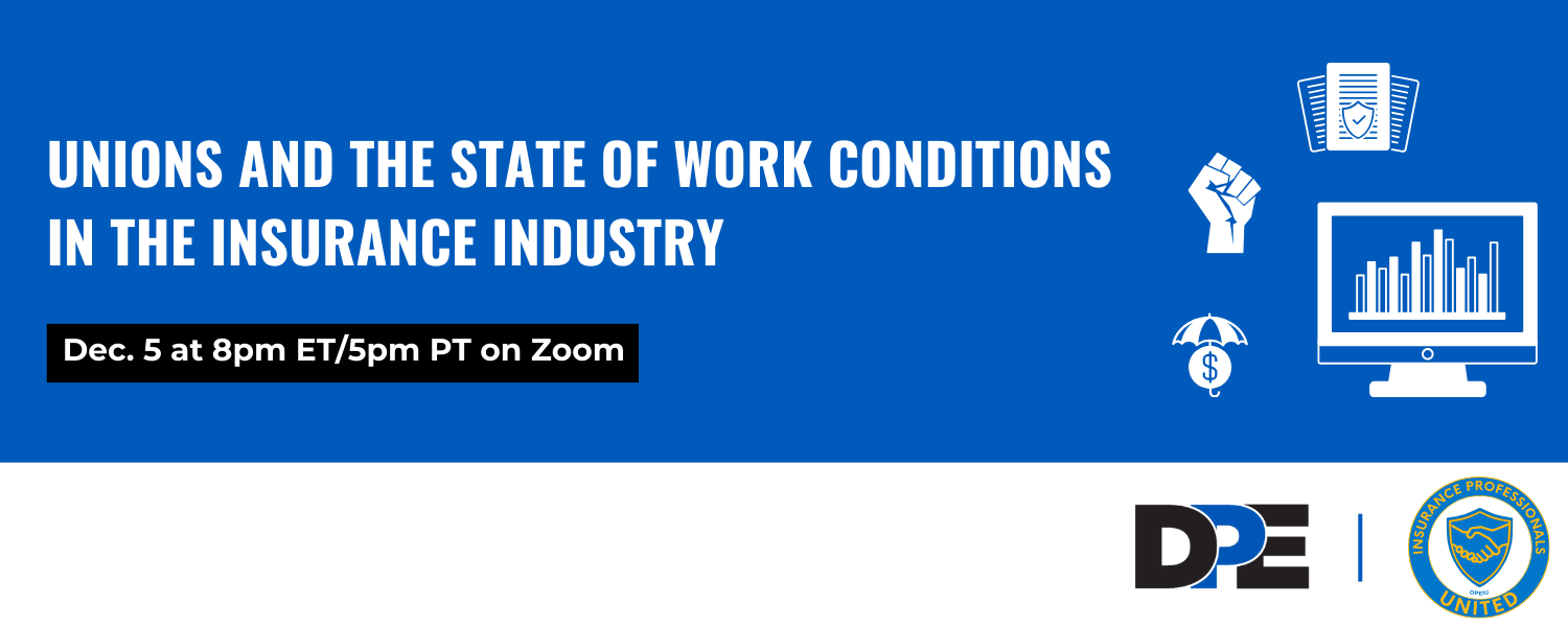 Unions and the State of Work Conditions in the Insurance Industry Banner in Blue and White