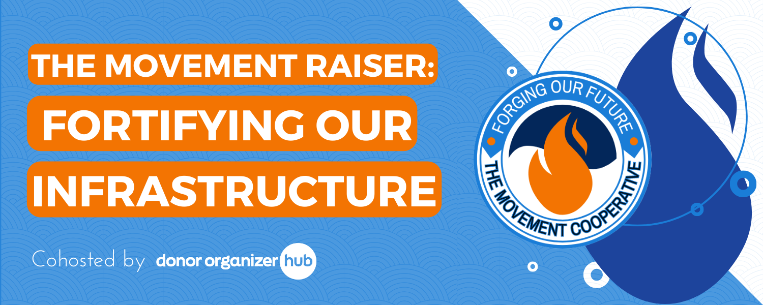The Movement Raiser: Fortifying Our Infrastructure - Action Network