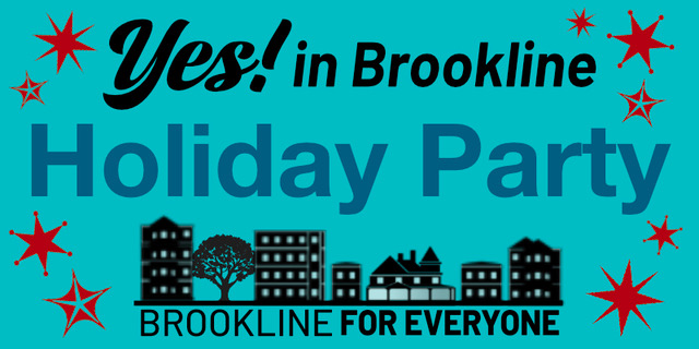 Yes in Brookline and Brookline for Everyone logos with a festive theme