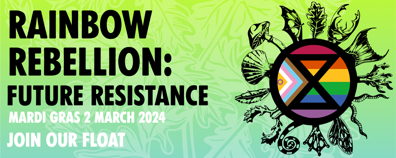 Rainbow Rebellion: Future Resistance (Mardi Gras float 2 March 2024)