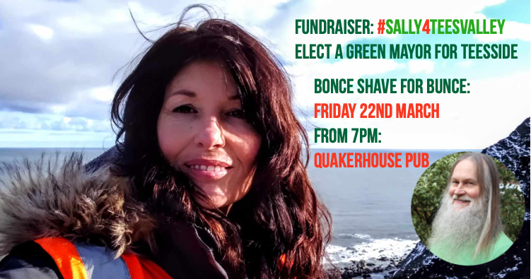 Fundraiser: #Sally4TeesValley Elect a Green Mayor for Teesside Fundraiser: #Sally4TeesValley Elect a Green Mayor for Teesside