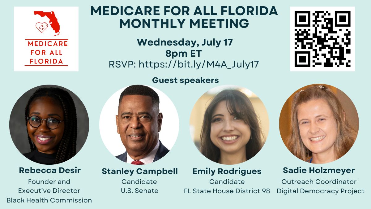 Event image for July 17 Medicare for All Florida monthly meeting with guest speakers