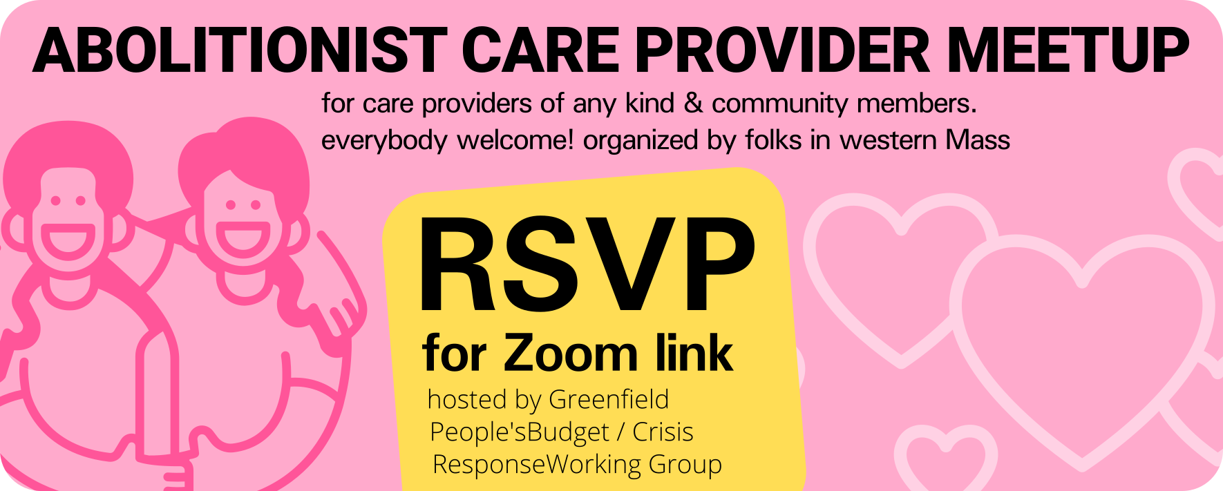 Abolitionist care provider meetup. Everyone welcome! RSVP for zoom link.