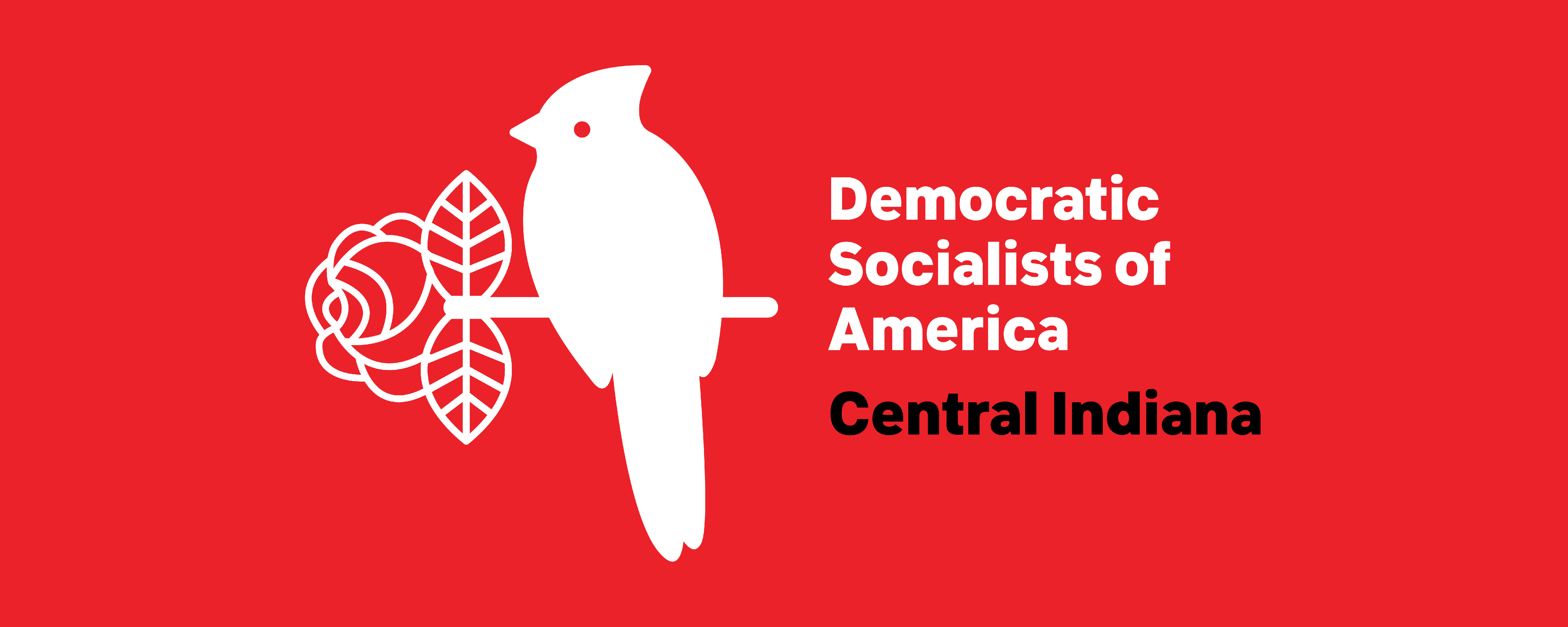 Bright red banner emblazoned with the logo of Central Democratic Socialists of America - Central Indiana: the profile of a cardinal sitting on the stem of a rose.