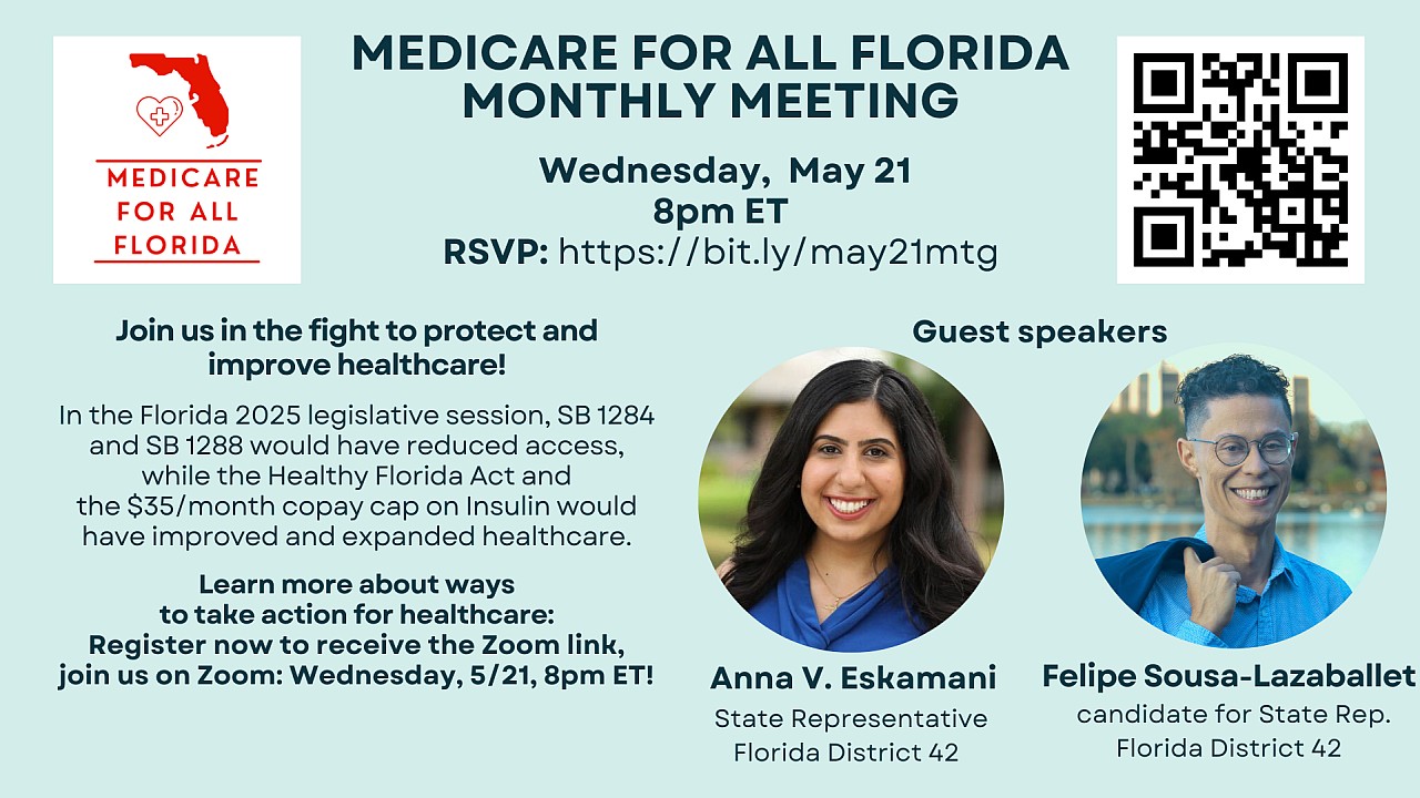 Event image for May 21 Medicare for All Florida monthly meeting with guest speaker Rep. Anna Eskamani