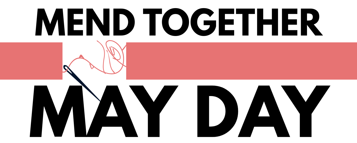 Event Title: Mend Together May Day, stylized with a rose, needle, and thread