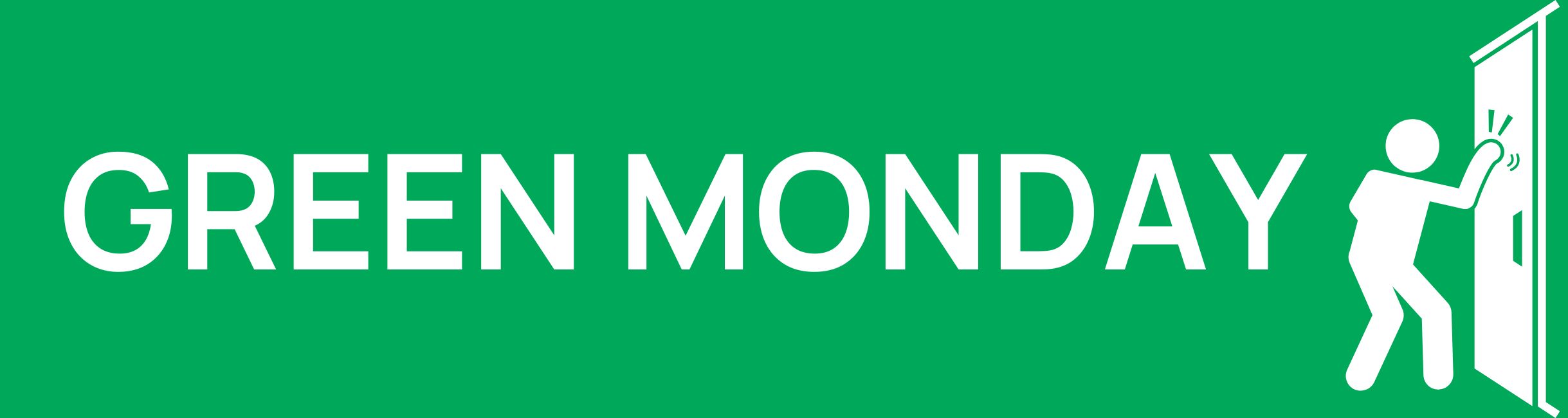 GREEN MONDAYS Doorknock