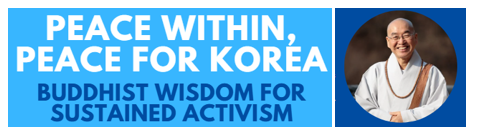 Korea Peace Now Faith-based Caucus Webinar with Venerable Pomnyun