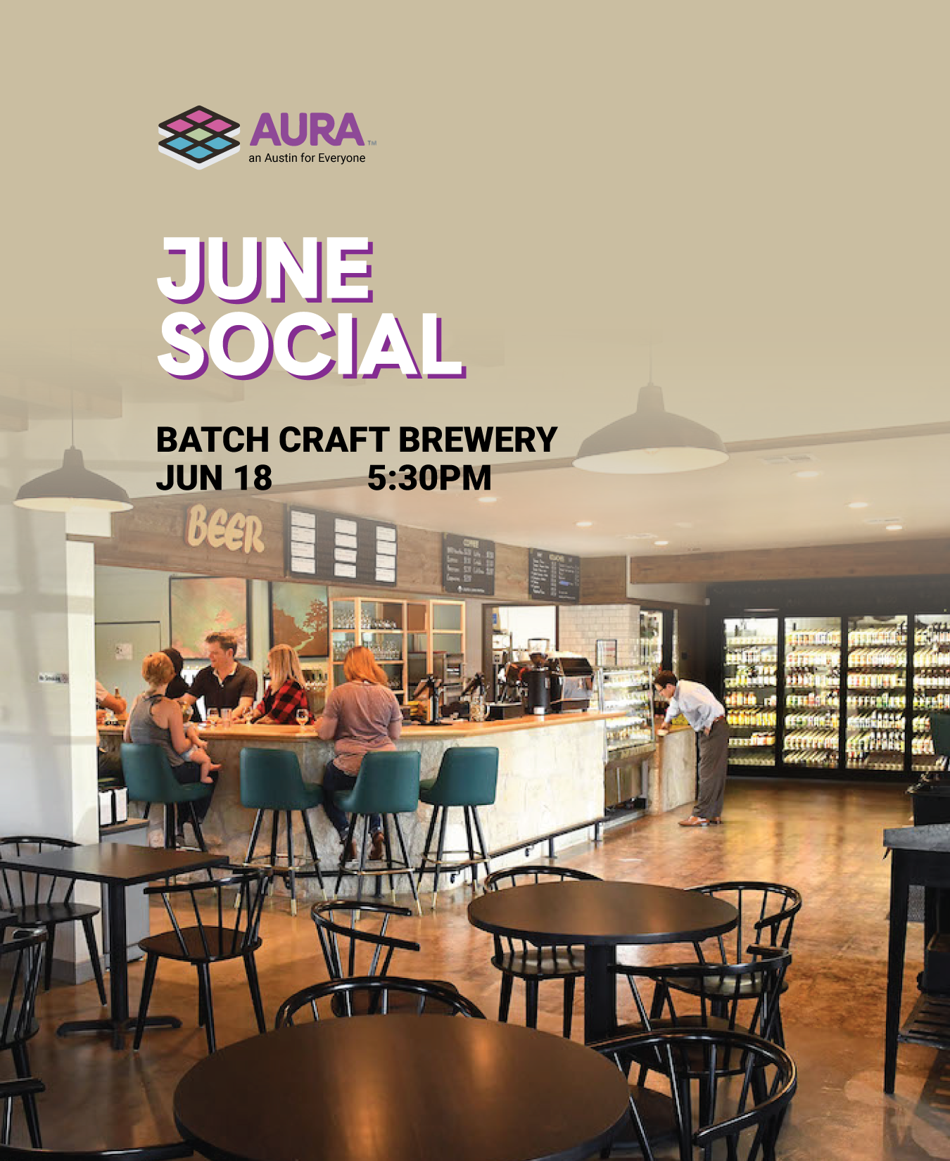 Picture of Batch Craft Beer and Kolaches, and an overlay with the AURA logo and text "June Social. Batch Craft Brewery. Jun 18. 5:30 PM"