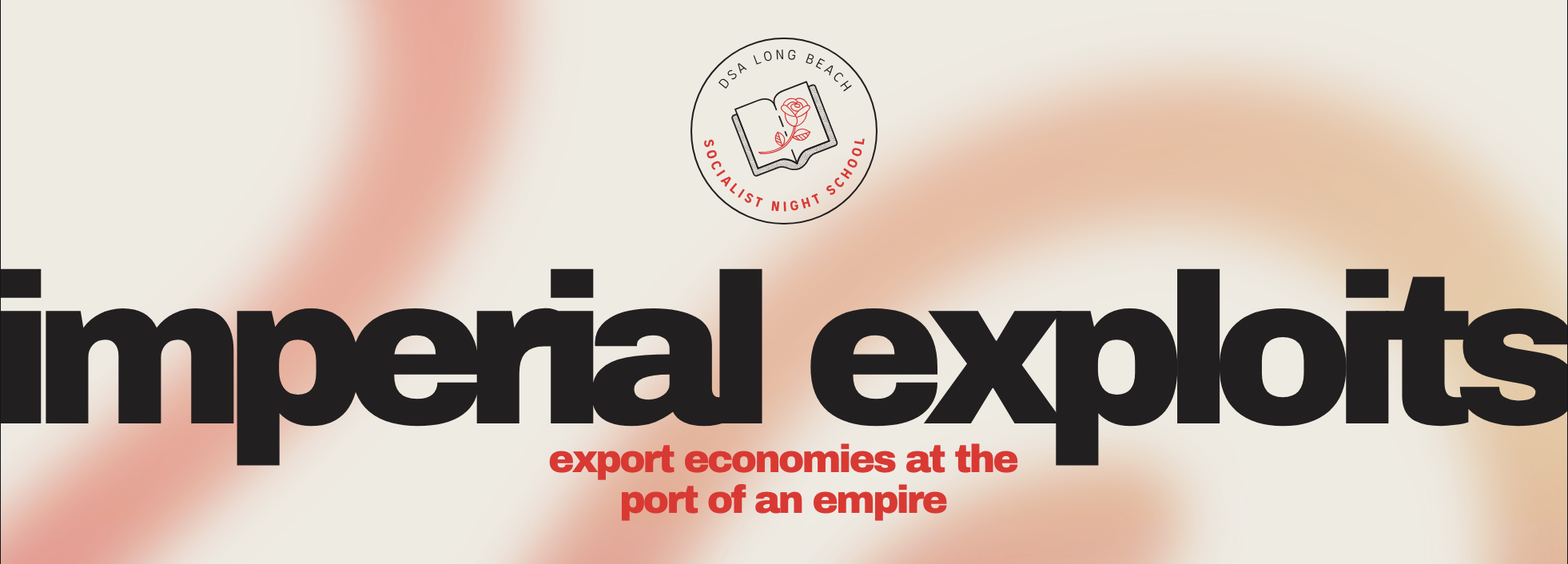 Socialist Night School: Imperial Exports