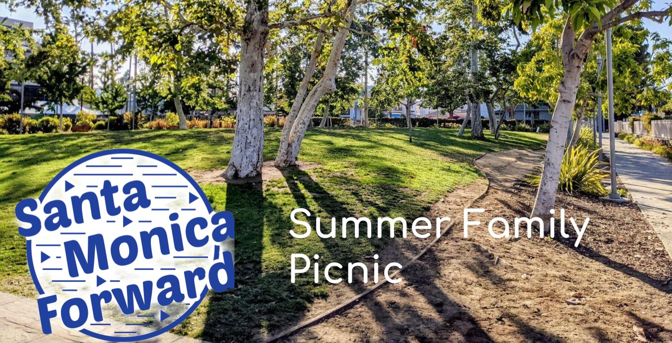 Santa Monica Forward Summer Family Picnic banner image with photo of Colorado Center Park