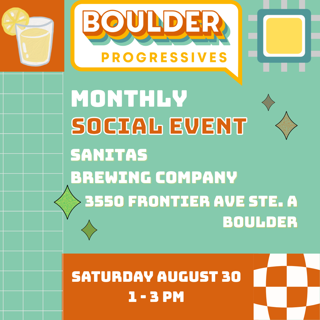 Boulder Progressives August Social Hour
