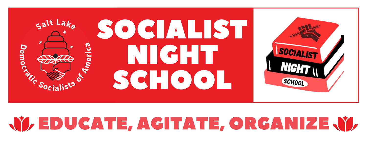 Socialist Night School 