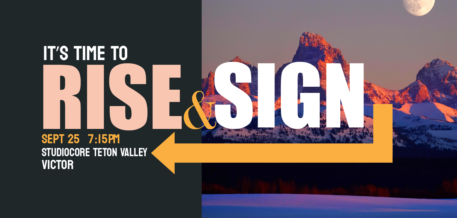 Rise and Sign: Teton County