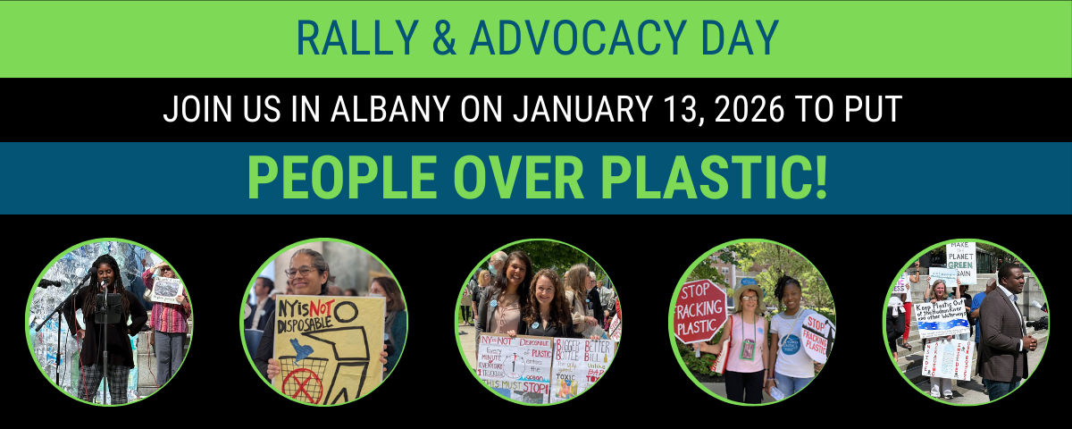Join us on January 13, 2026 in Albany, NY to put people over plastic in New York!