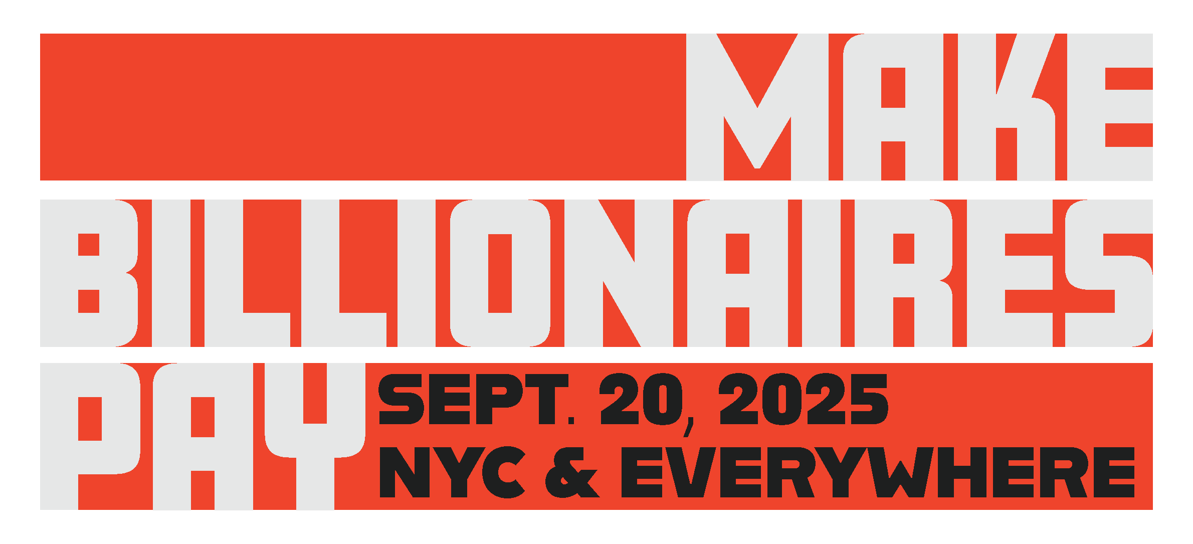 Banner reading "Make Billionaries Pay Sept. 20, 2025 NYC & Everywhere"