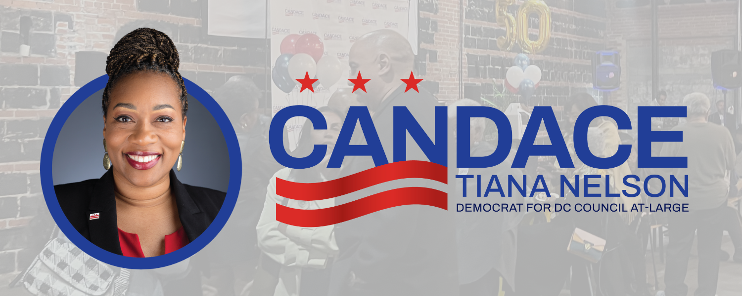 Photo of Candace Tiana Nelson with logo that reads, "Candace Tiana Nelson Democrat for DC Council At-Large"