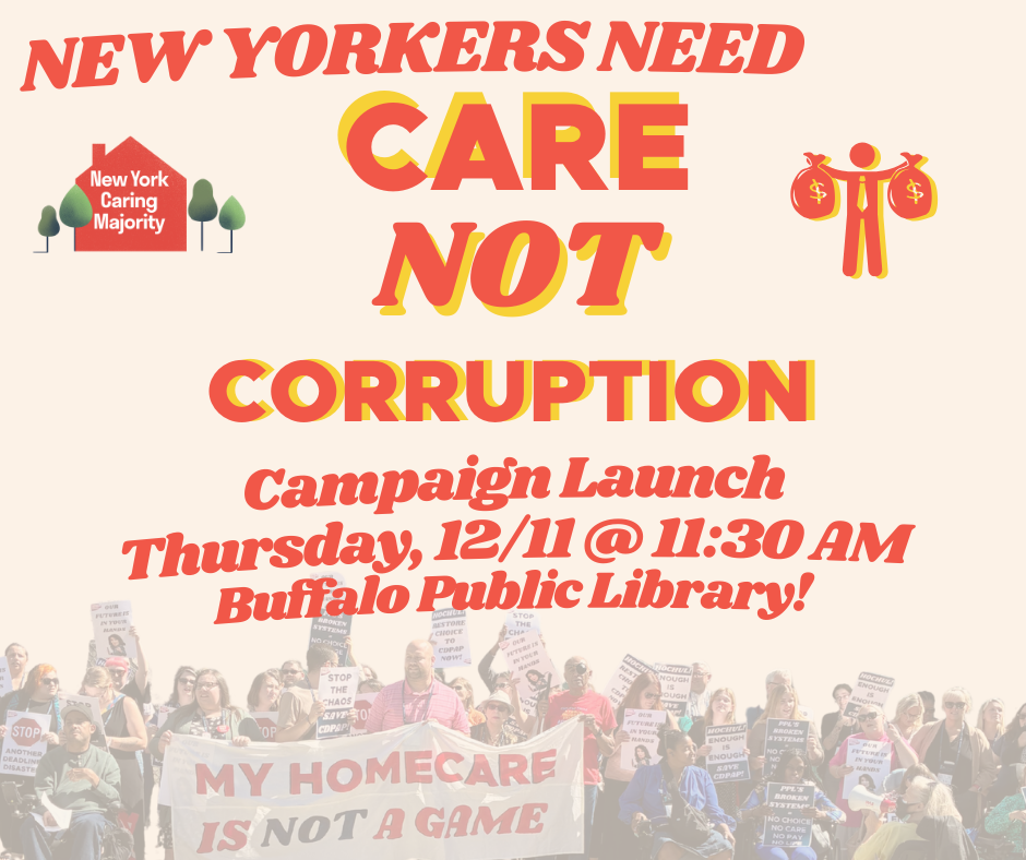 New Yorkers need care not corruption, campaign launch, Thurs 12/11 at 11:30am-2pm, Buffalo Public Library