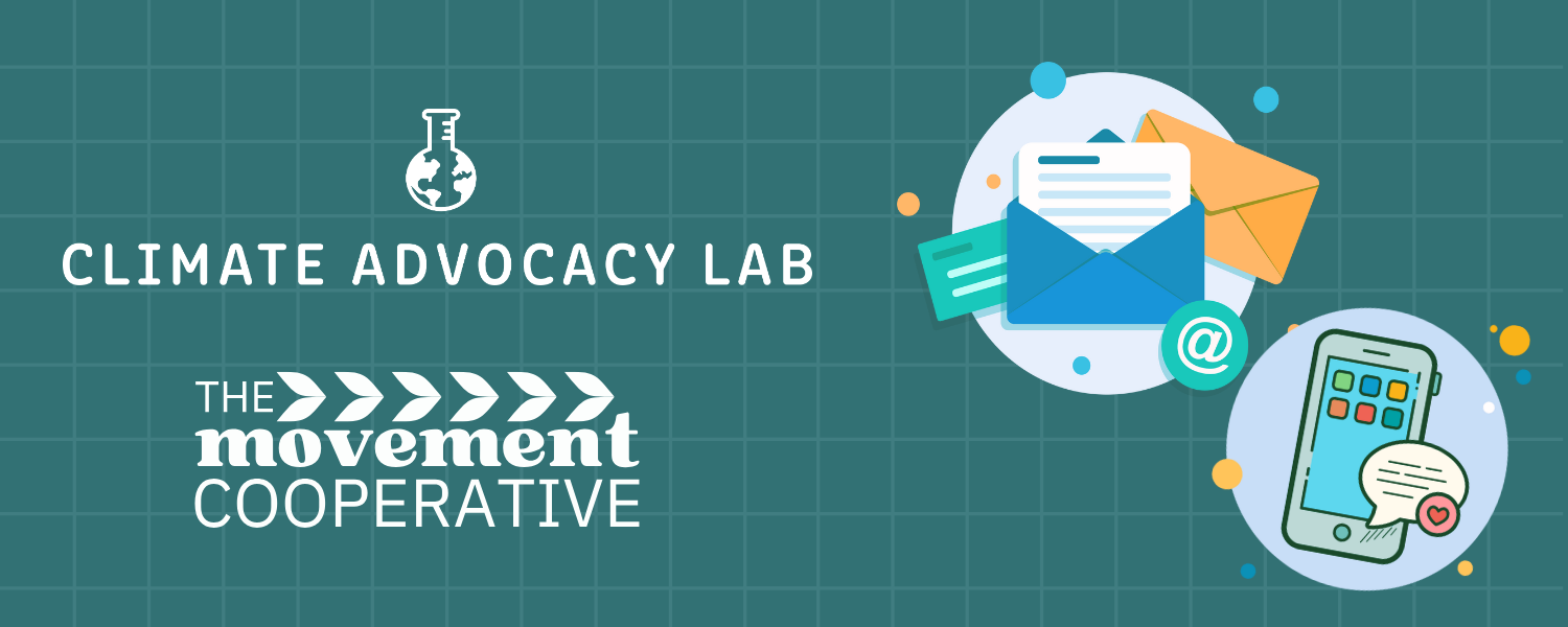 Climate Advocacy Lab x The Movement Cooperative - Dark Green Background with grid and email/cell phone icons