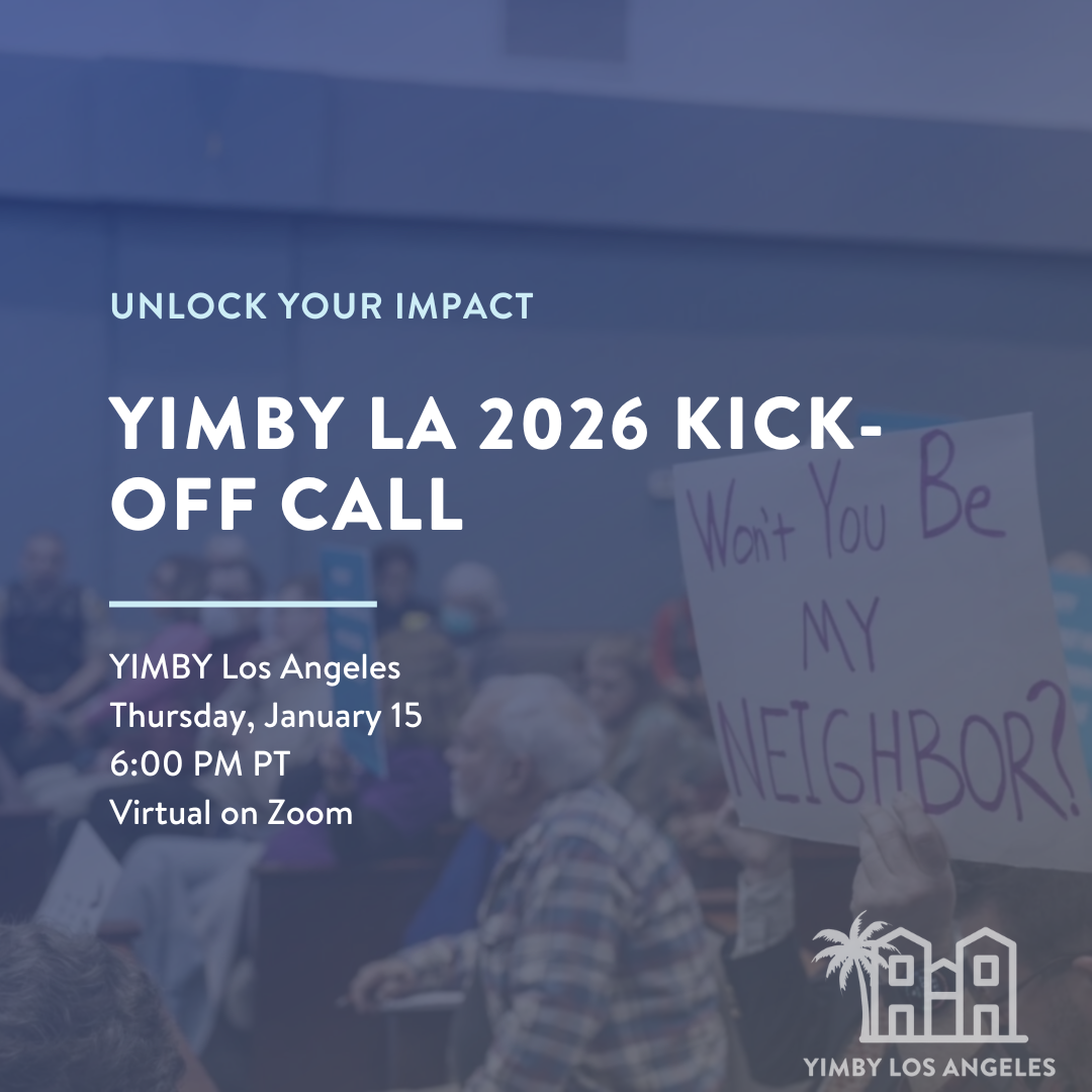 YIMBY LA Kick Off Call
