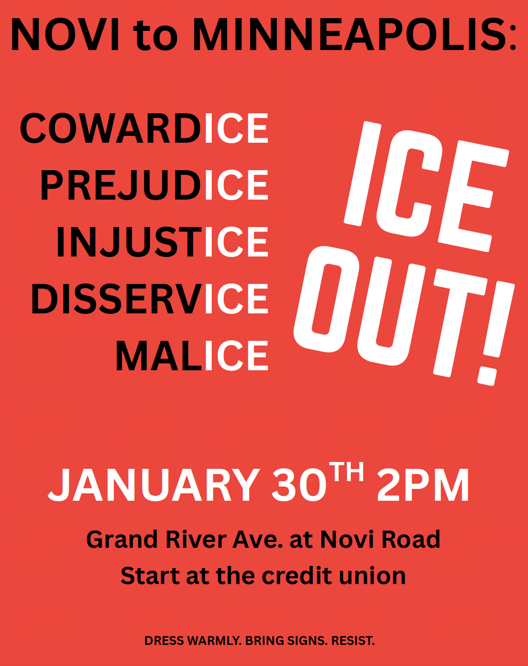 Red sign with black and white text listing location, date, and time, and saying Ice Out!