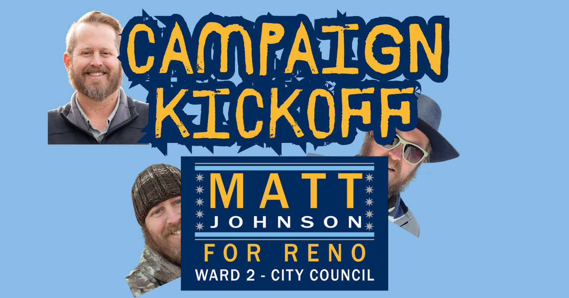 Matt Addison Reno Matt For Reno Campaign Kick-Off - Action Network