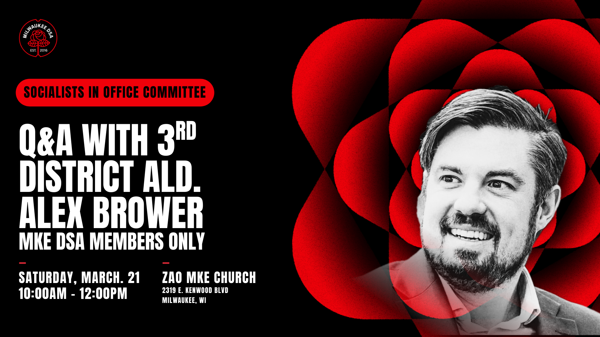Image includes photo of Alex Brower along with the words Q and A with third district alderman Alex Brower MKE DSA members only