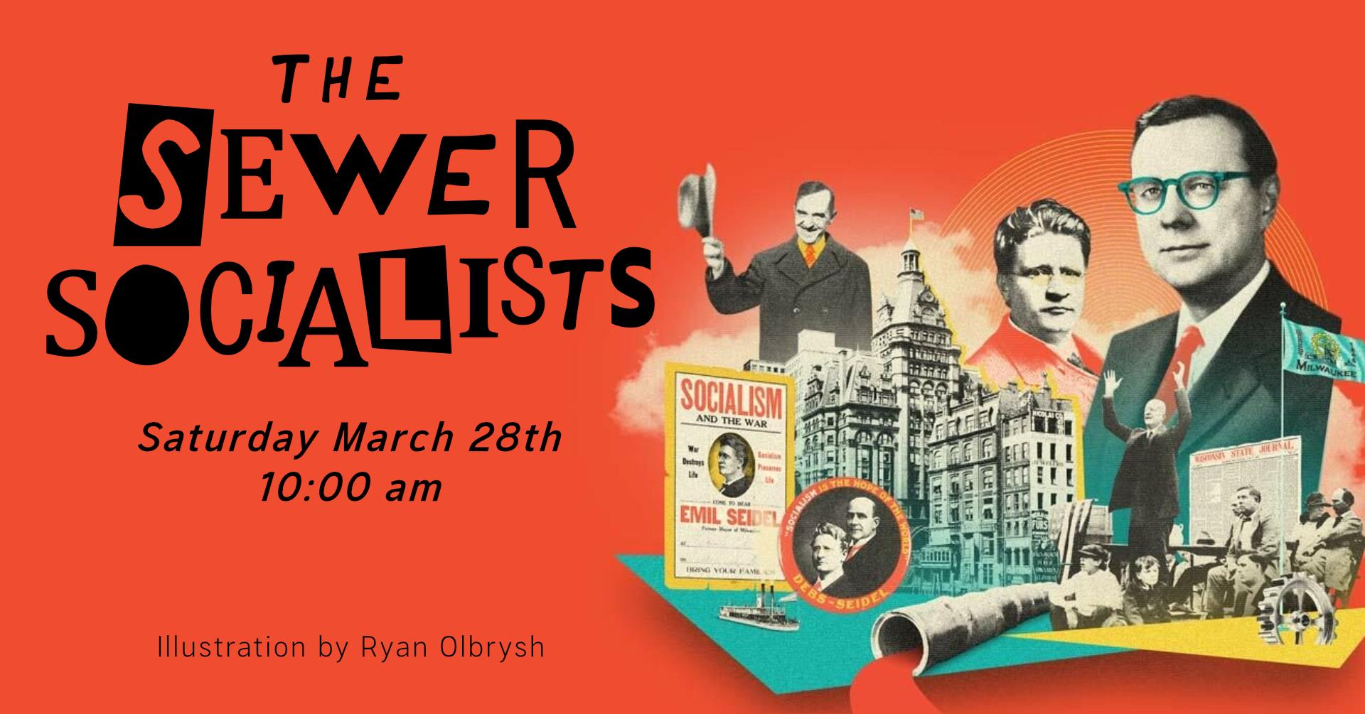 Orange background with the words the sewer socialists