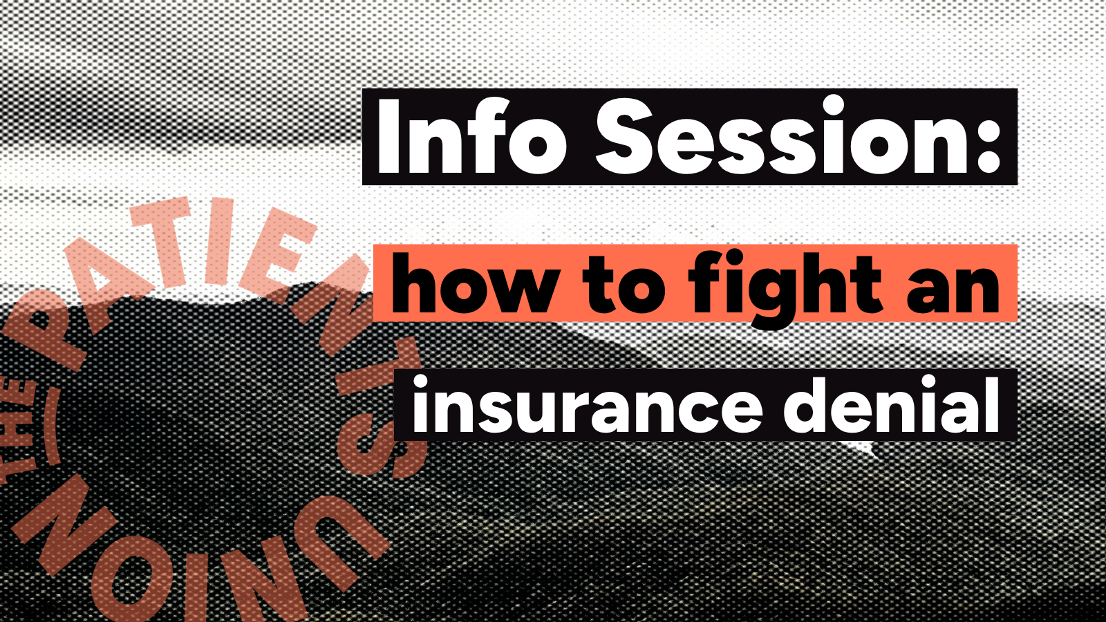 Info session: Fighting Claim Denials