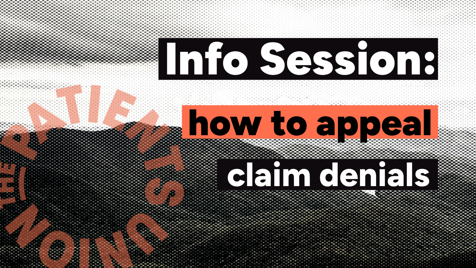 Info session: Fighting Claim Denials