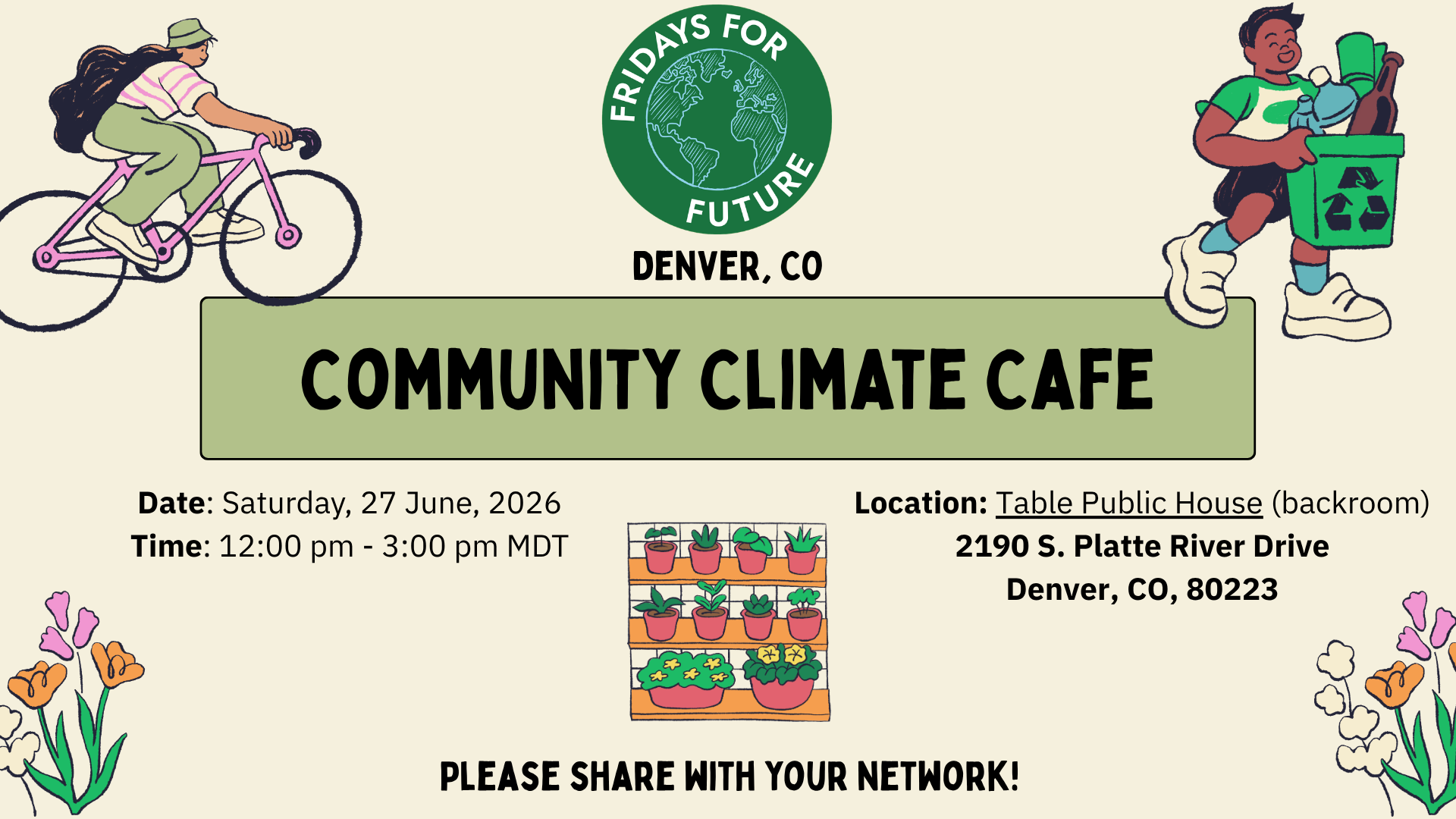 An image inviting you to a Fridays for Future Community Climate Cafe at Table Public House (2190 S. Platte River Drive Denver, CO, 80223) on Saturday, 27 June from 12:00 pm - 3:00 pm MDT.