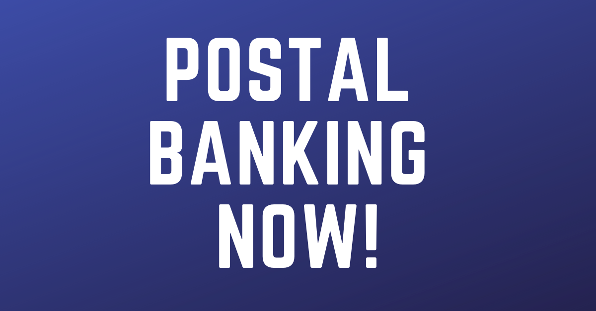Sign the petition Postal banking now Action Network