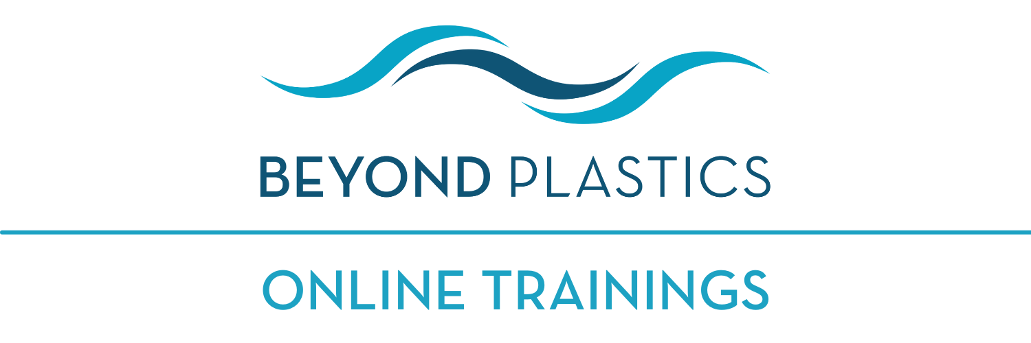 Register for Beyond Plastics Online Trainings Action Network