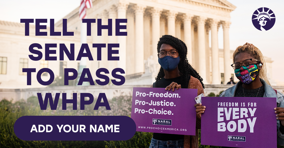 Tell The Senate To Pass The Women’s Health Protection Act!
